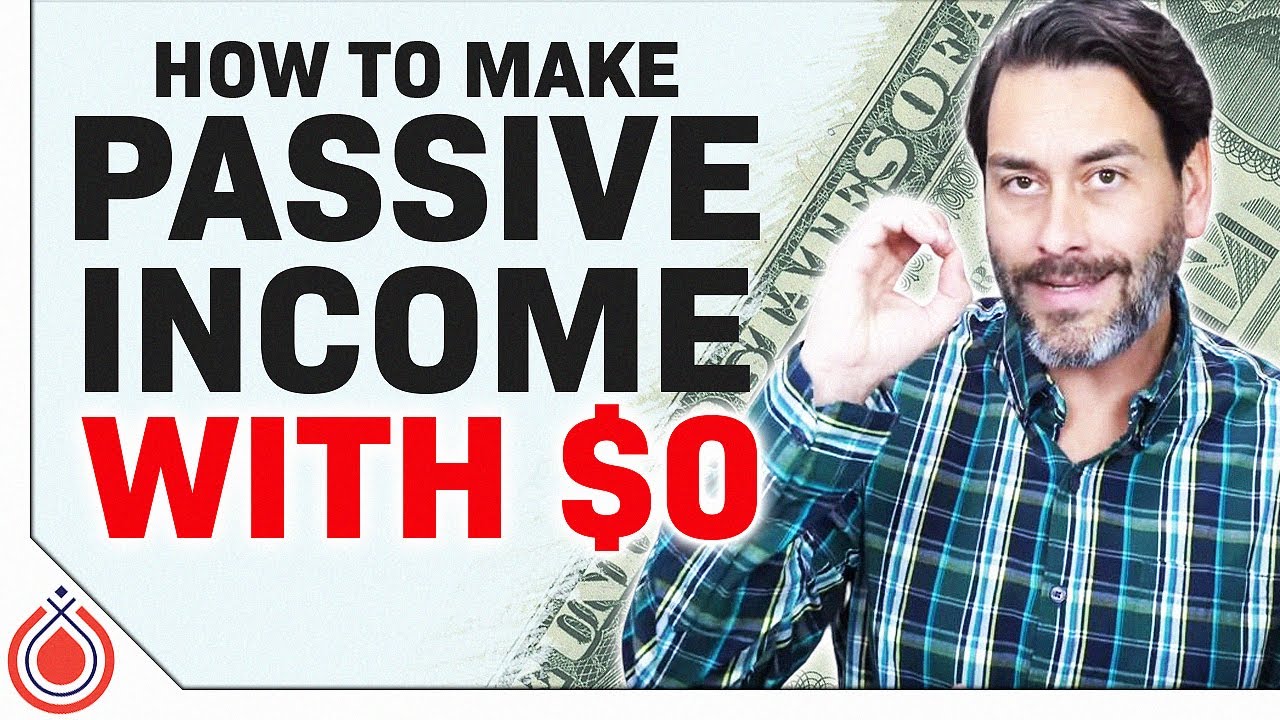 Passive Income Ideas: 5 Ways When You Have No Money 2020